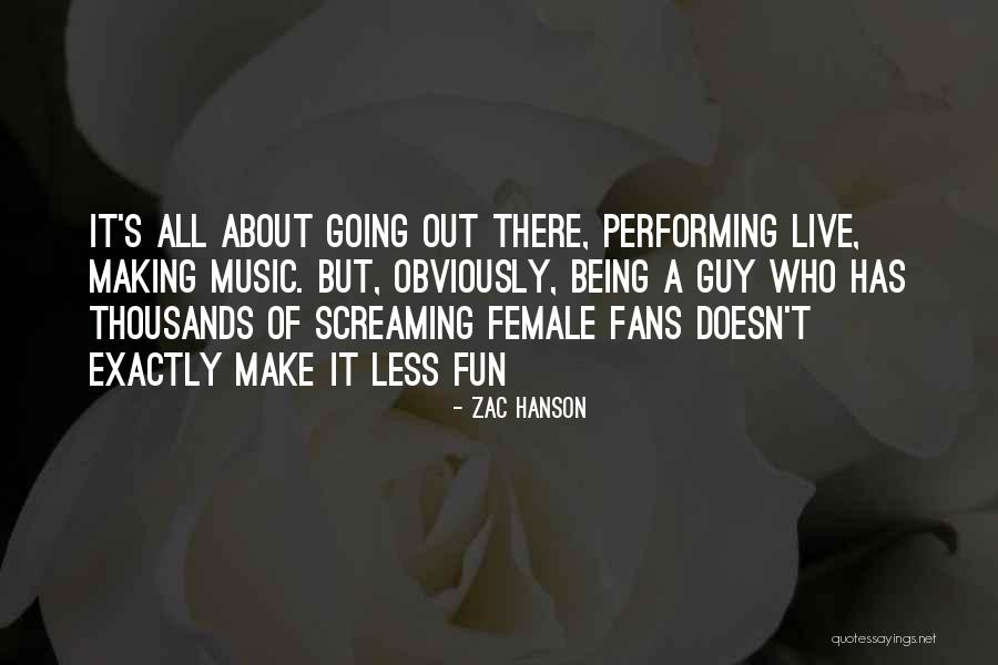 Zac Hanson Quotes 244370