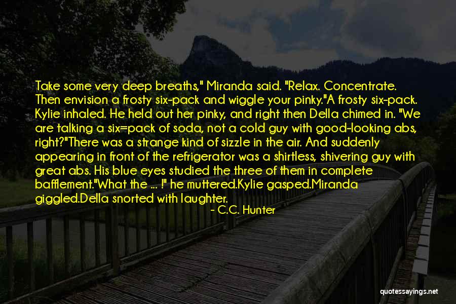 Zac Quotes By C.C. Hunter Zac Quotes By C.C. Hunter