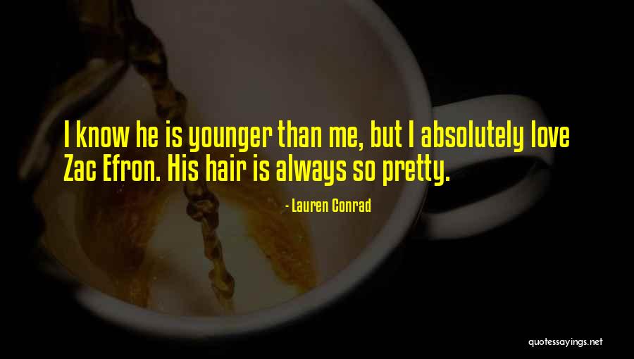 Zac Quotes By Lauren Conrad Zac Quotes By Lauren Conrad