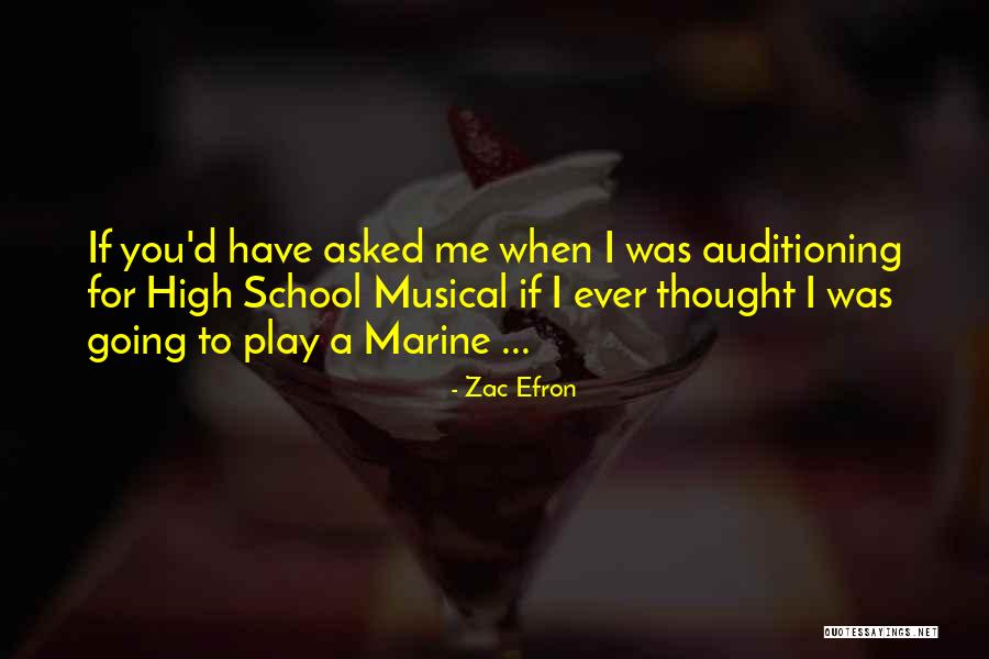 Zac Quotes By Zac Efron