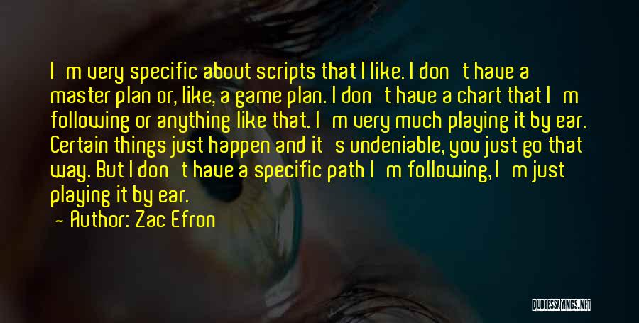 Zac Quotes By Zac Efron