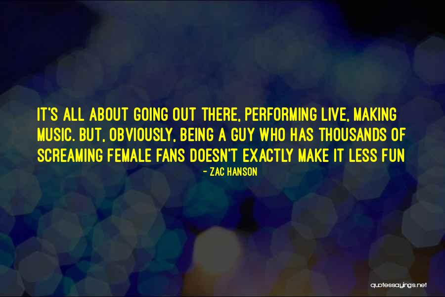 Zac Quotes By Zac Hanson