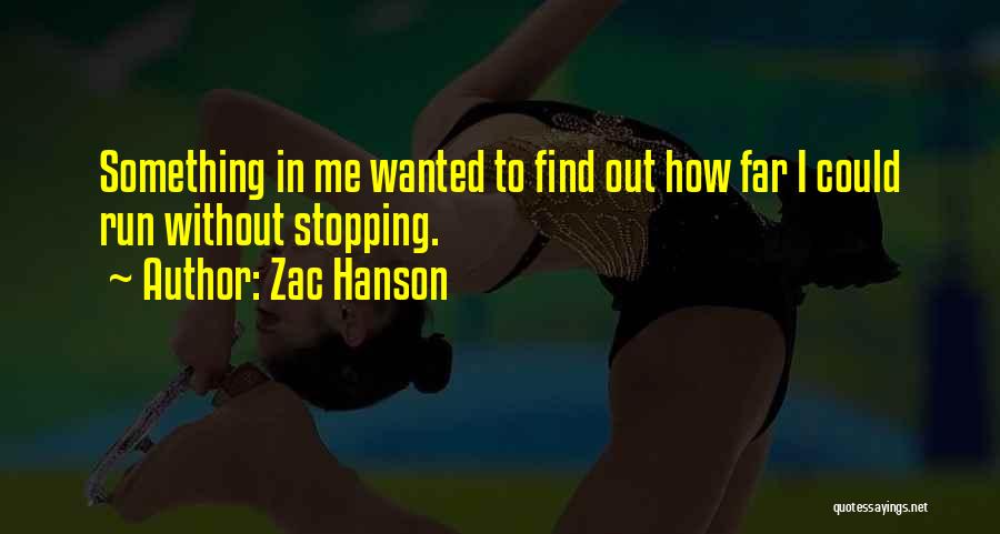 Zac Quotes By Zac Hanson