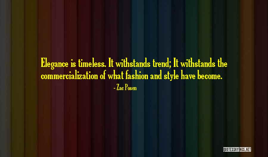 Zac Quotes By Zac Posen Zac Quotes By Zac Posen
