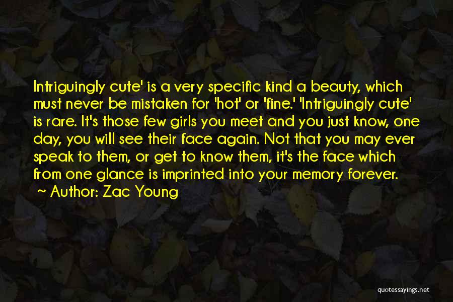 Zac Young Quotes 1208377