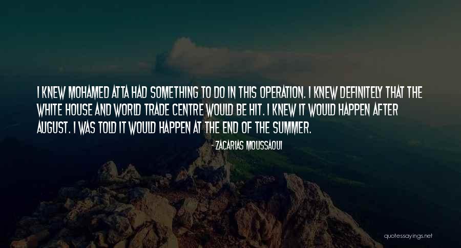 Zacarias 1 Quotes By Zacarias Moussaoui Zacarias 1 Quotes By Zacarias Moussaoui