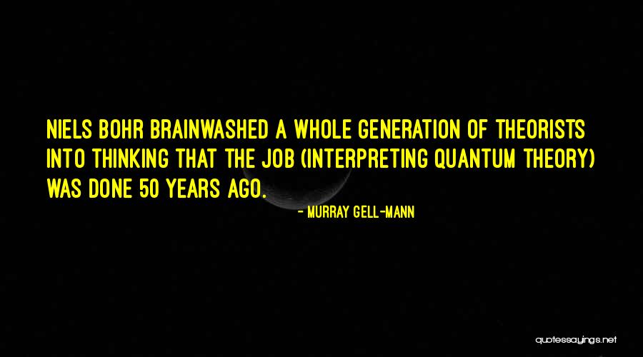 Zaccagnini Bakery Quotes By Murray Gell-Mann Zaccagnini Bakery Quotes By Murray Gell-Mann