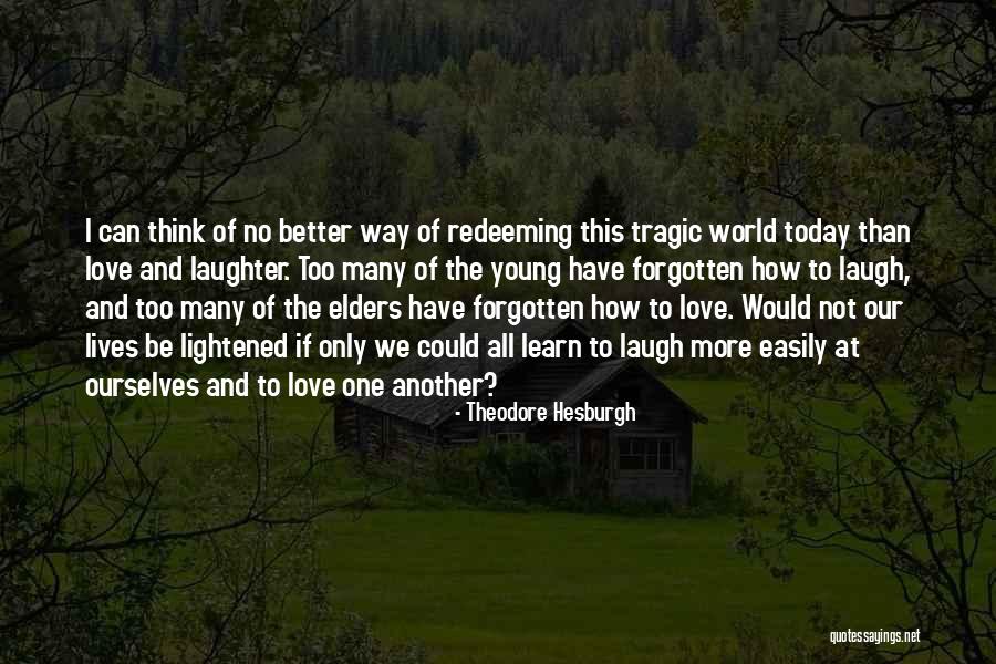 Zaccagnini Winery Quotes By Theodore Hesburgh Zaccagnini Winery Quotes By Theodore Hesburgh