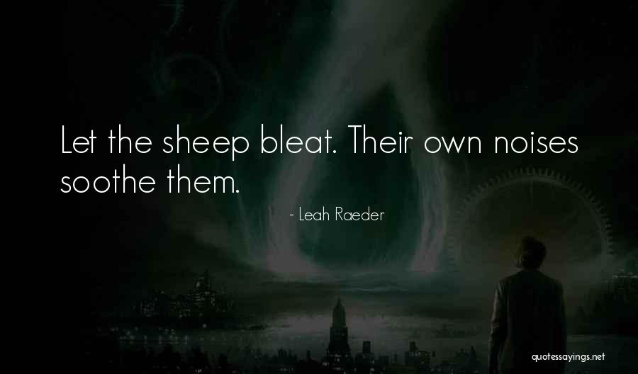 Zacchi Clothing Quotes By Leah Raeder Zacchi Clothing Quotes By Leah Raeder