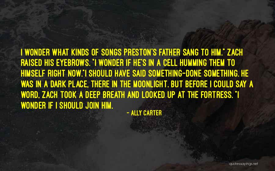 Zach And Cammie Quotes By Ally Carter Zach And Cammie Quotes By Ally Carter