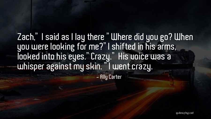 Zach And Cammie Quotes By Ally Carter Zach And Cammie Quotes By Ally Carter