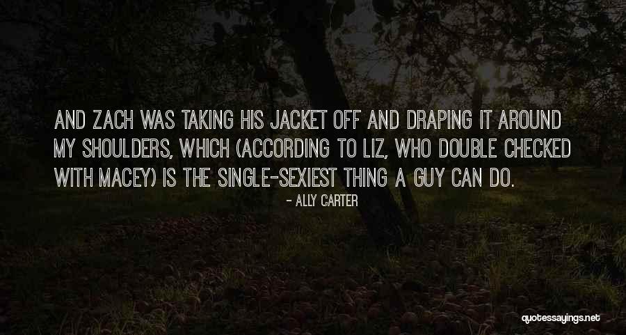 Zach And Cammie Quotes By Ally Carter Zach And Cammie Quotes By Ally Carter