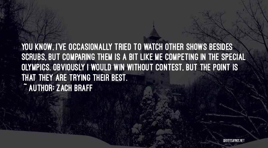 Zach Braff Quotes 1017322