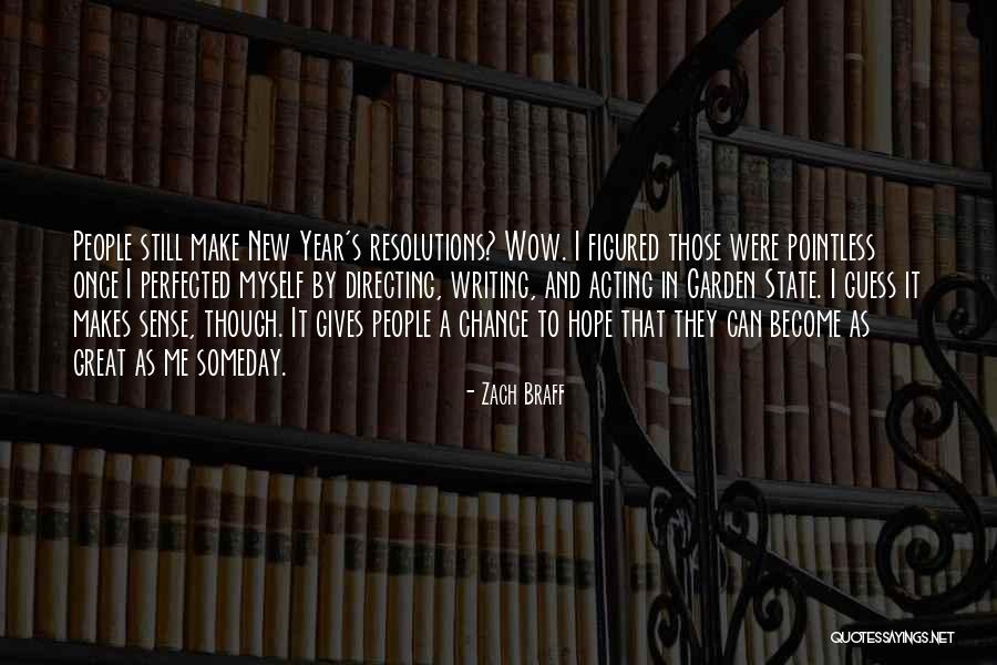 Zach Braff Quotes 1187116 Zach Braff Quotes 1187116