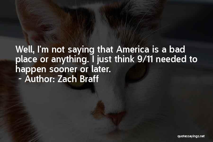 Zach Braff Quotes 1220552