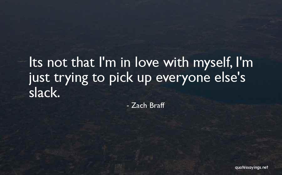 Zach Braff Quotes 1519388 Zach Braff Quotes 1519388