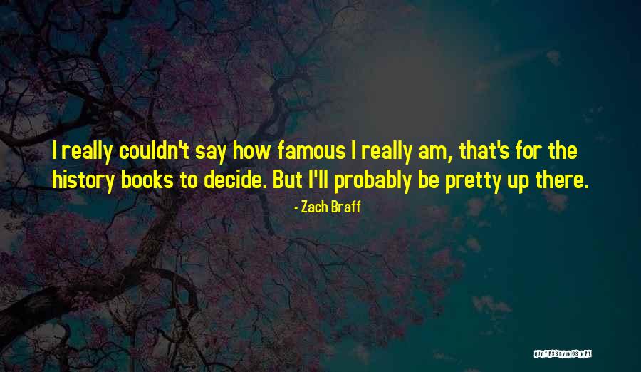 Zach Braff Quotes 1641433 Zach Braff Quotes 1641433