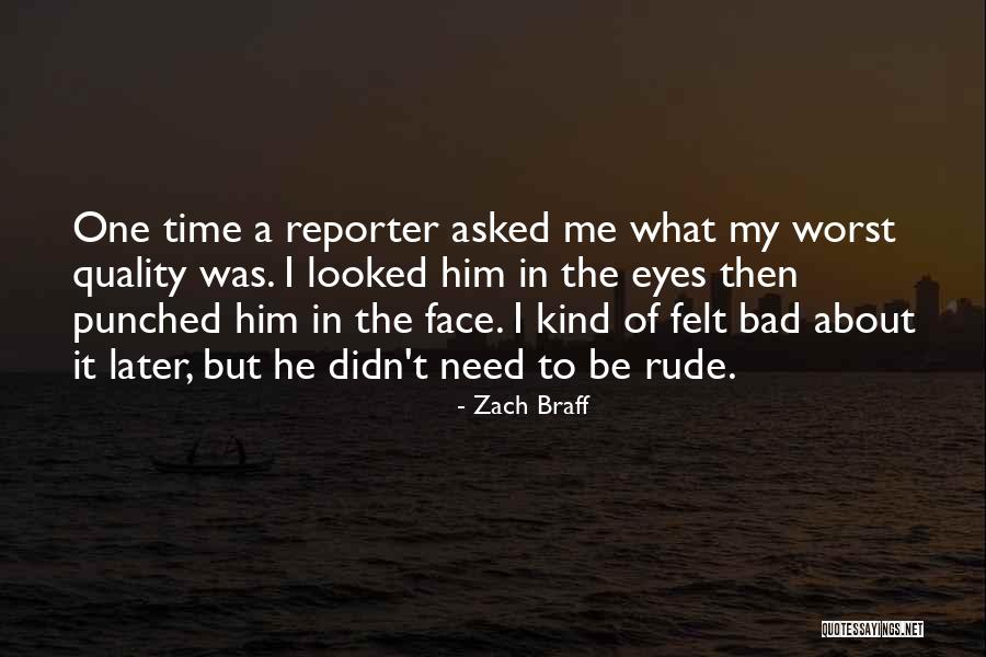 Zach Braff Quotes 1748258 Zach Braff Quotes 1748258