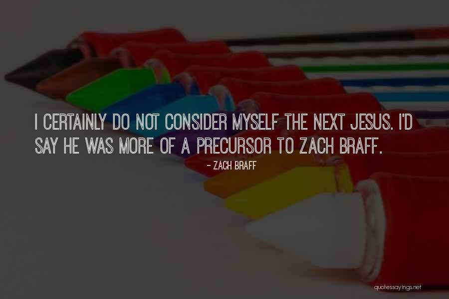 Zach Braff Quotes 179954