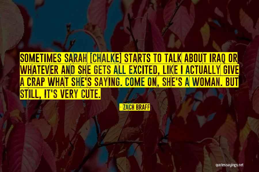 Zach Braff Quotes 238097 Zach Braff Quotes 238097