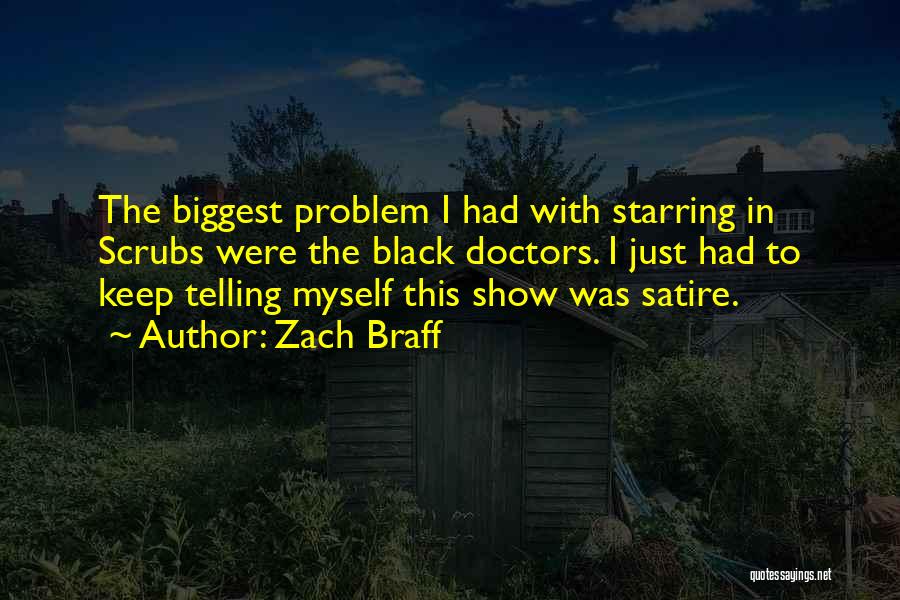 Zach Braff Quotes 728059