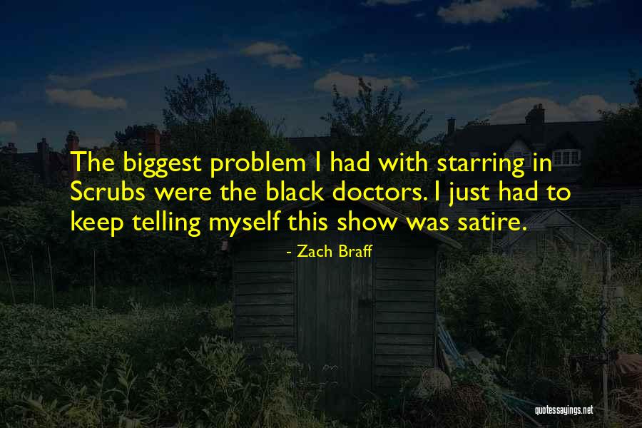 Zach Braff Quotes 728059