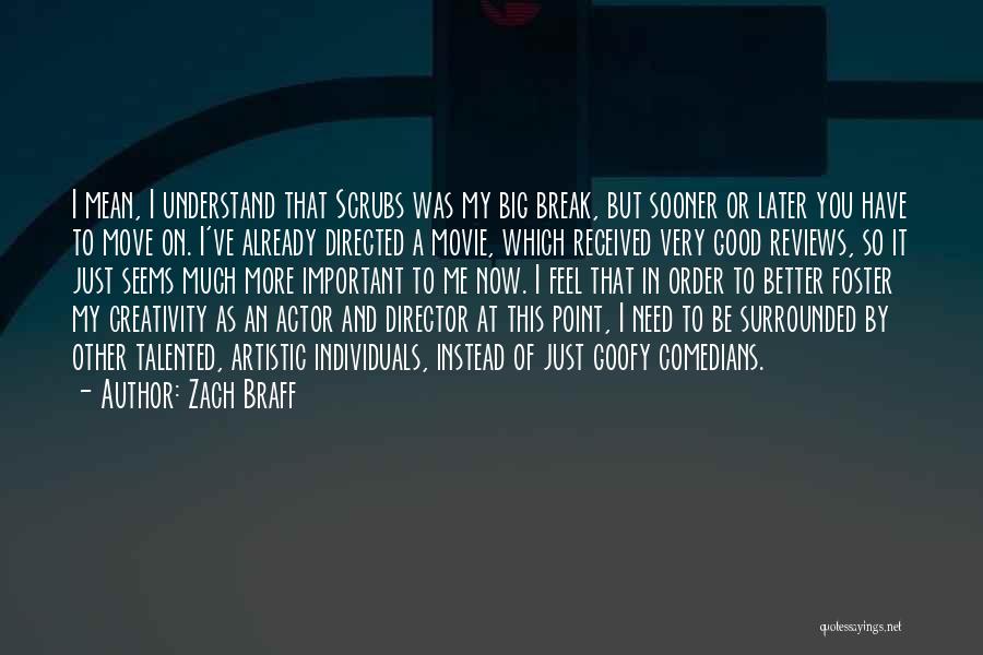 Zach Braff Quotes 806240