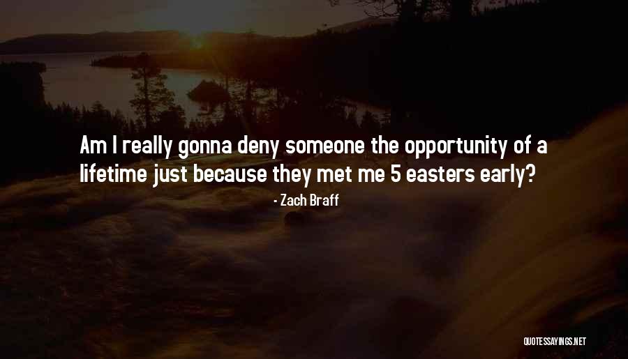 Zach Braff Quotes 83836 Zach Braff Quotes 83836