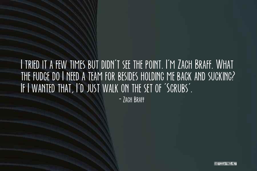 Zach Braff Quotes 877120