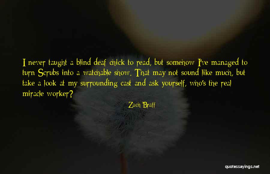 Zach Braff Quotes 95101