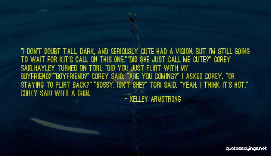 Zach Brannigan Quotes By Kelley Armstrong Zach Brannigan Quotes By Kelley Armstrong