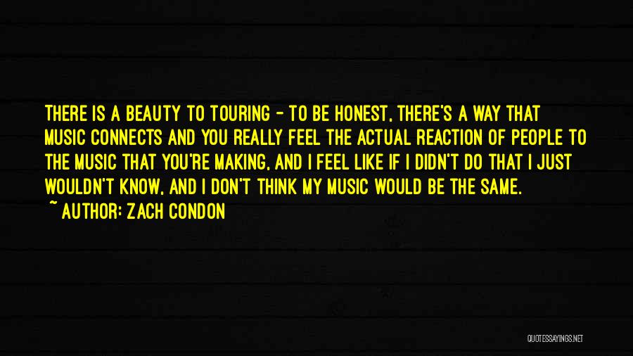 Zach Condon Quotes 1105978