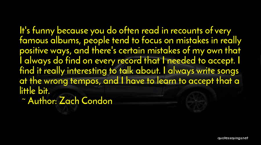 Zach Condon Quotes 1421946