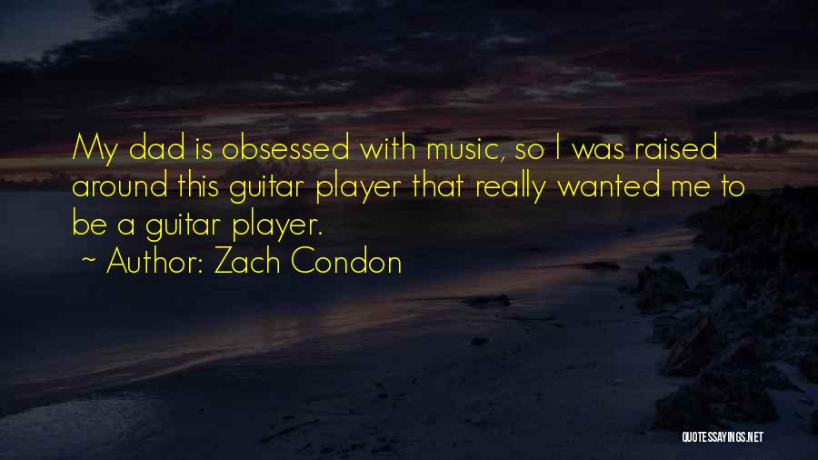 Zach Condon Quotes 1489140