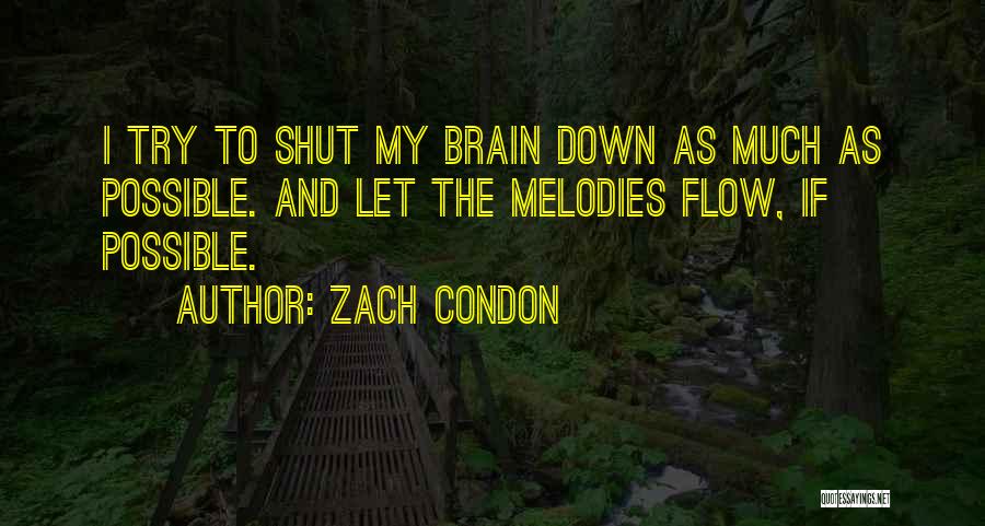 Zach Condon Quotes 1975322