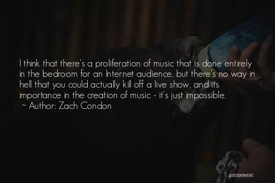 Zach Condon Quotes 2159891