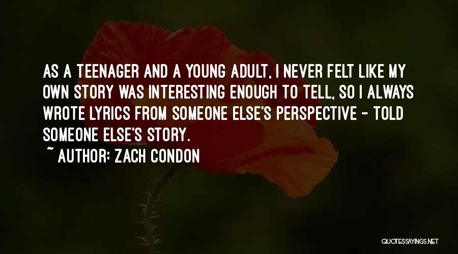 Zach Condon Quotes 267011