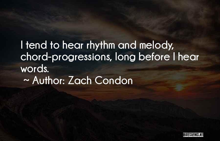 Zach Condon Quotes 356455