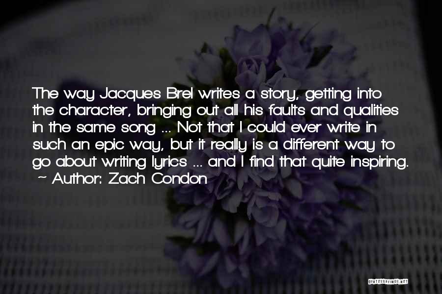 Zach Condon Quotes 435181