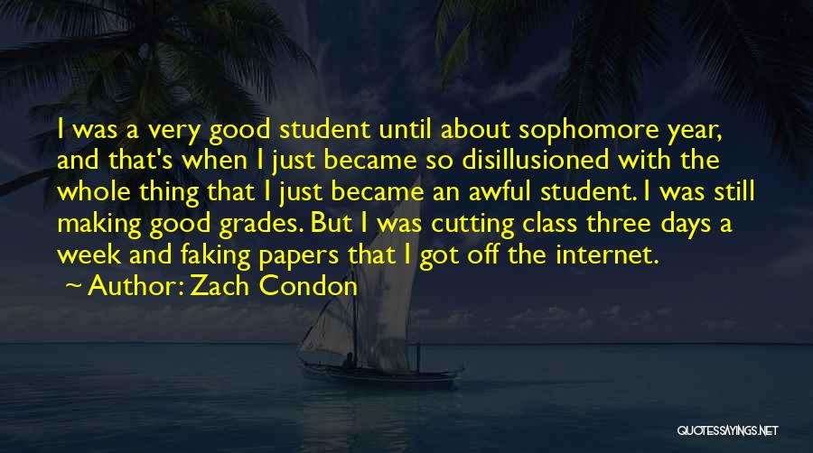 Zach Condon Quotes 477284