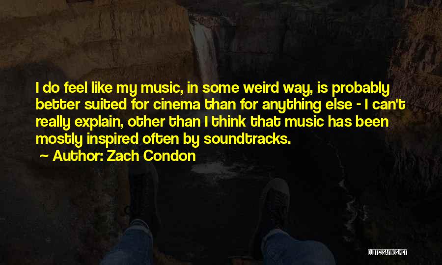 Zach Condon Quotes 647176