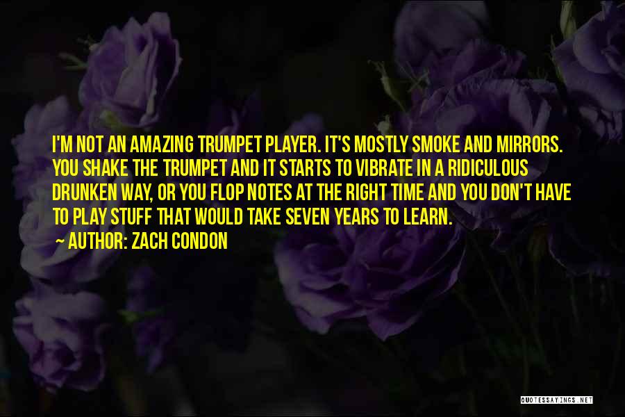 Zach Condon Quotes 715836