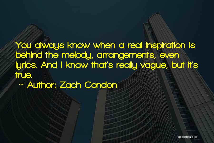 Zach Condon Quotes 791510