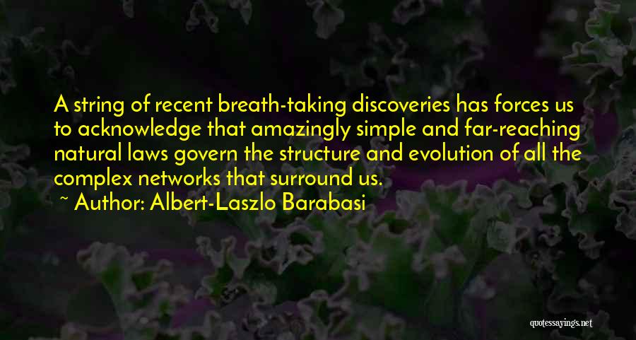 Zach Farlow Quotes By Albert-Laszlo Barabasi