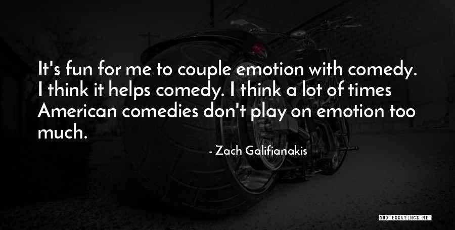 Zach Galifianakis Quotes 1202663