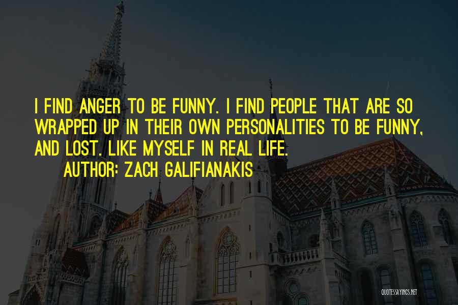 Zach Galifianakis Quotes 1446508