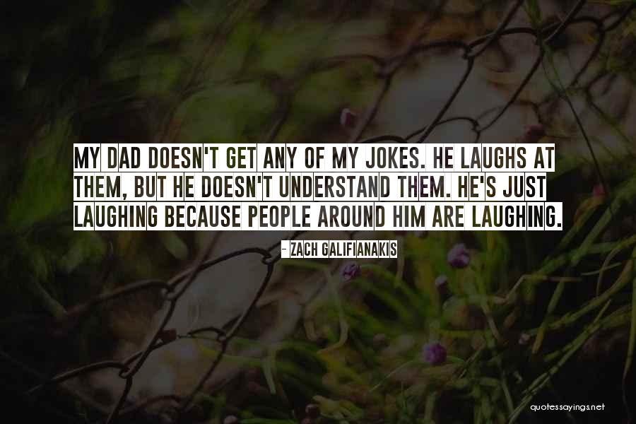 Zach Galifianakis Quotes 2032363 Zach Galifianakis Quotes 2032363