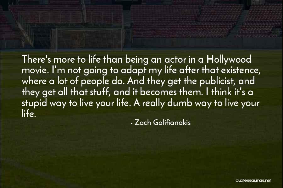 Zach Galifianakis Quotes 440353