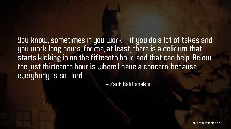 Zach Galifianakis Quotes 713853