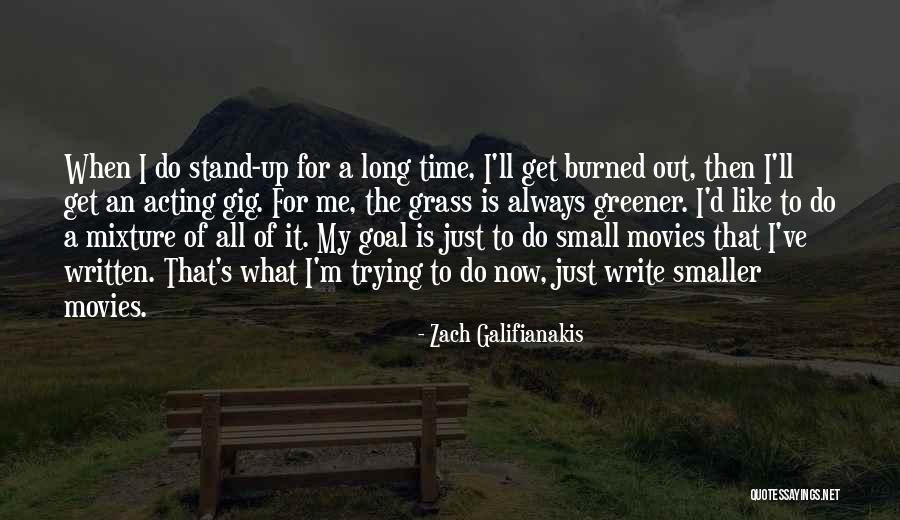 Zach Galifianakis Quotes 819237 Zach Galifianakis Quotes 819237